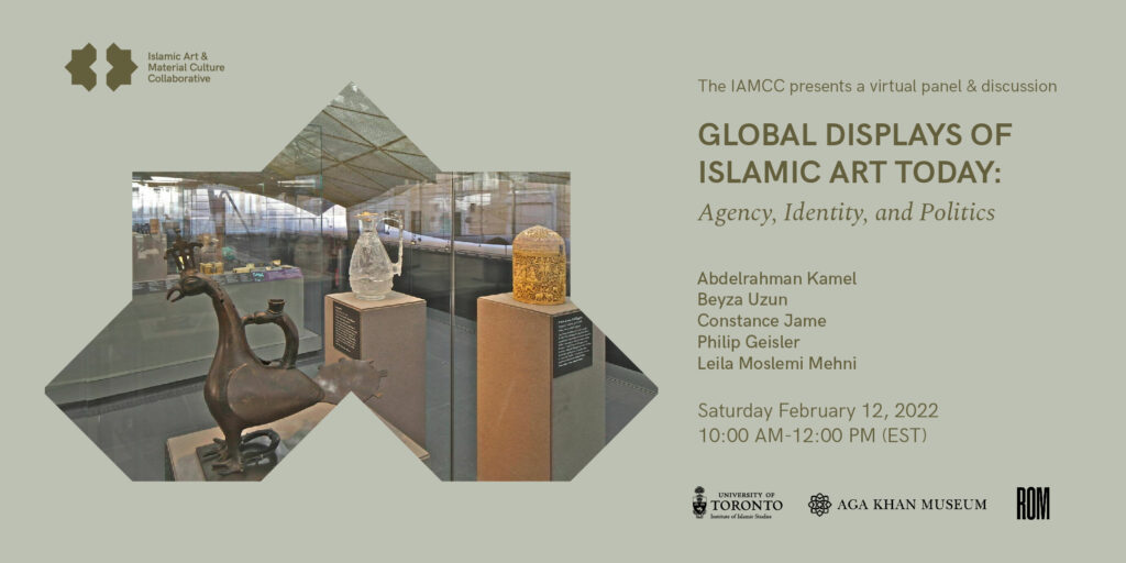 Global Displays of Islamic Art Today: Agency, Identity, and Politics