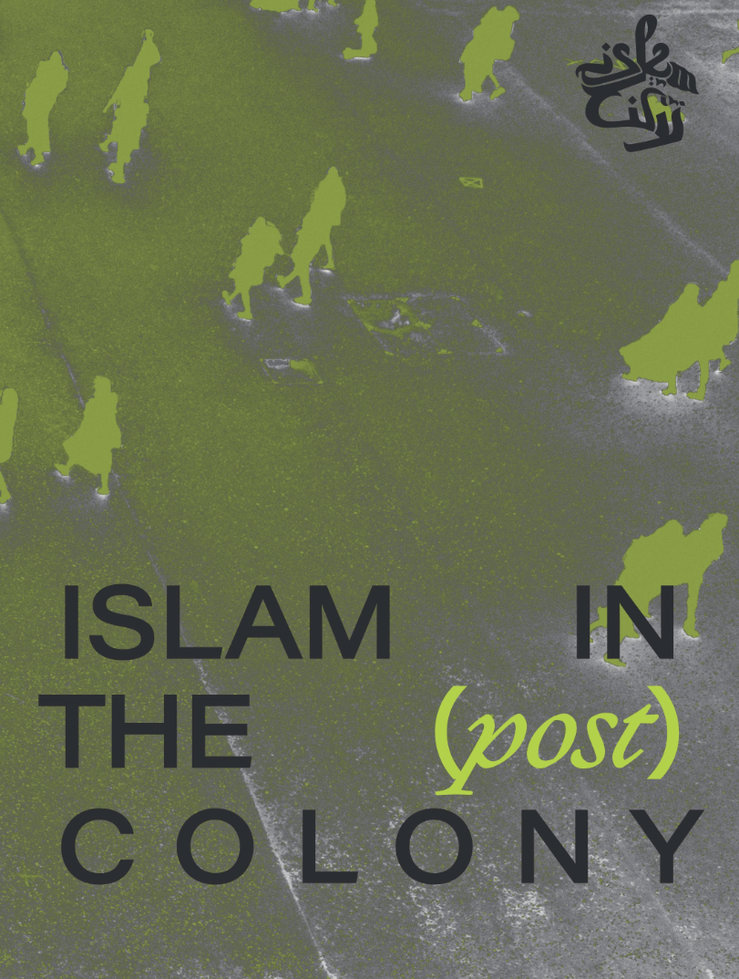 Islam in the (Post)Colony