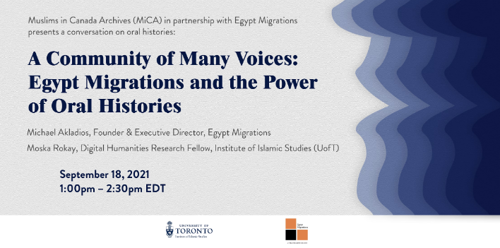 A Community of Many Voices: Egypt Migrations & the Power of Oral Histories