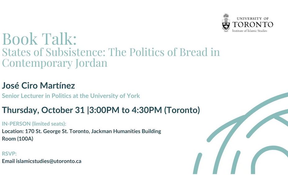 [Oct 31, 2024] Book Talk: States of Subsistence: The Politics of Bread in Contemporary Jordan (José Ciro Martínez)